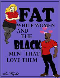 Fat White Women and The Black Men That Love Them: Tyrell & Chloe: A Lesson  In Love - Kindle edition by Wright, Ava, Mayers, Gareth . Religion &  Spirituality Kindle eBooks @ Amazon.com.