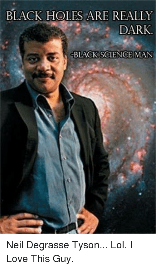 black-holes-are-really-dark-black-science-man-neil-degrasse-6172661.png