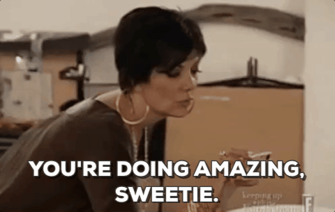 Kris-Jenner-Files-to-Trademark-Viral-Youre-Doing-Amazing-Sweetie-Catchphrase.gif