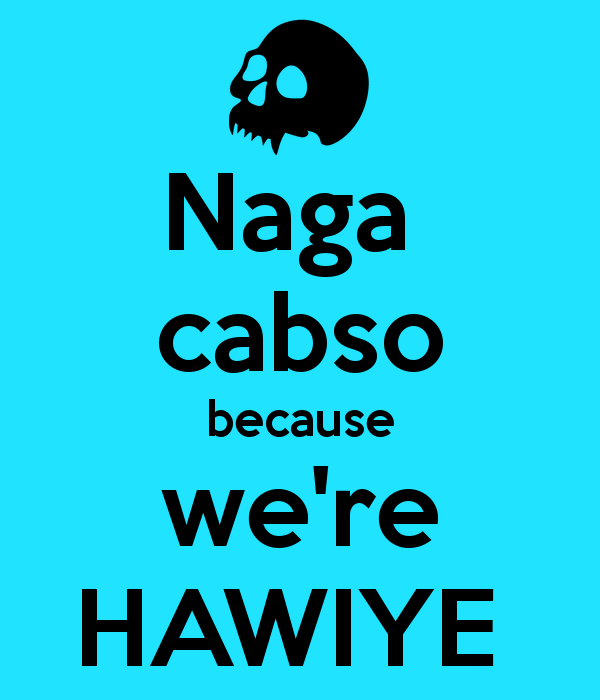 naga-cabso-because-were-hawiye-.png