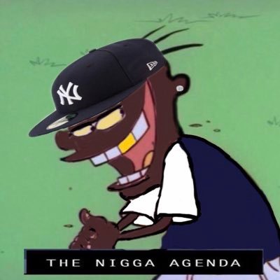 nigga agenda.jpg