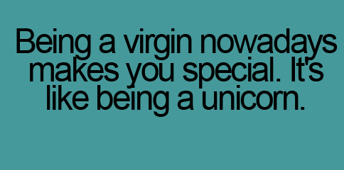 teenager-post-193-being-a-virgin-nowadays-makes-you-special-7445203-1.png