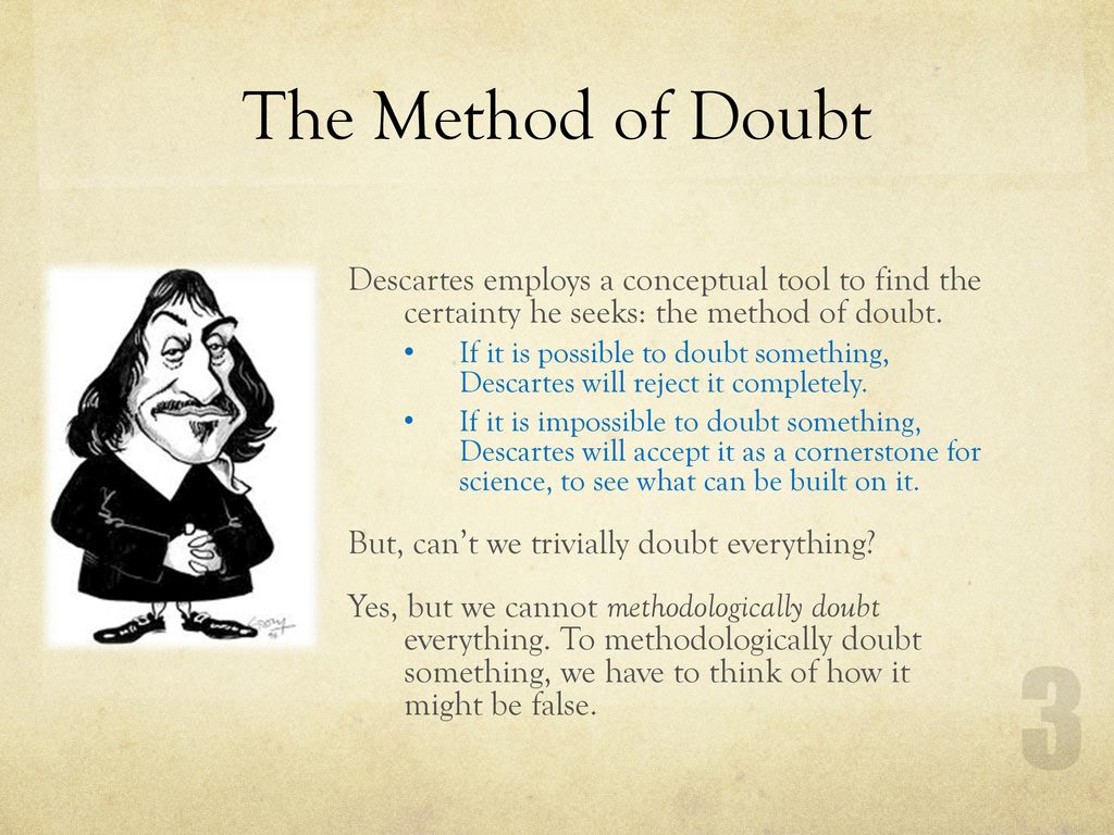 The+Method+of+Doubt+Descartes+employs+a+conceptual+tool+to+find+the+certainty+he+seeks_+the+me...jpg