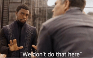 thumb_wedont-do-that-here-we-dont-do-that-here”-template-49999827.png