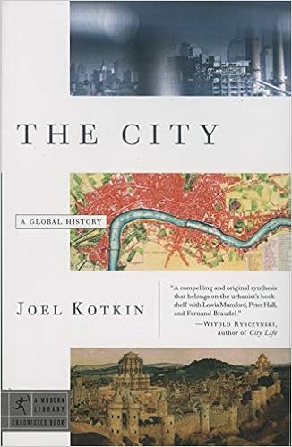 The City: A Global History (Modern Library Chronicles): Amazon.co.uk: Joel  Kotkin: 9780375756511: Books