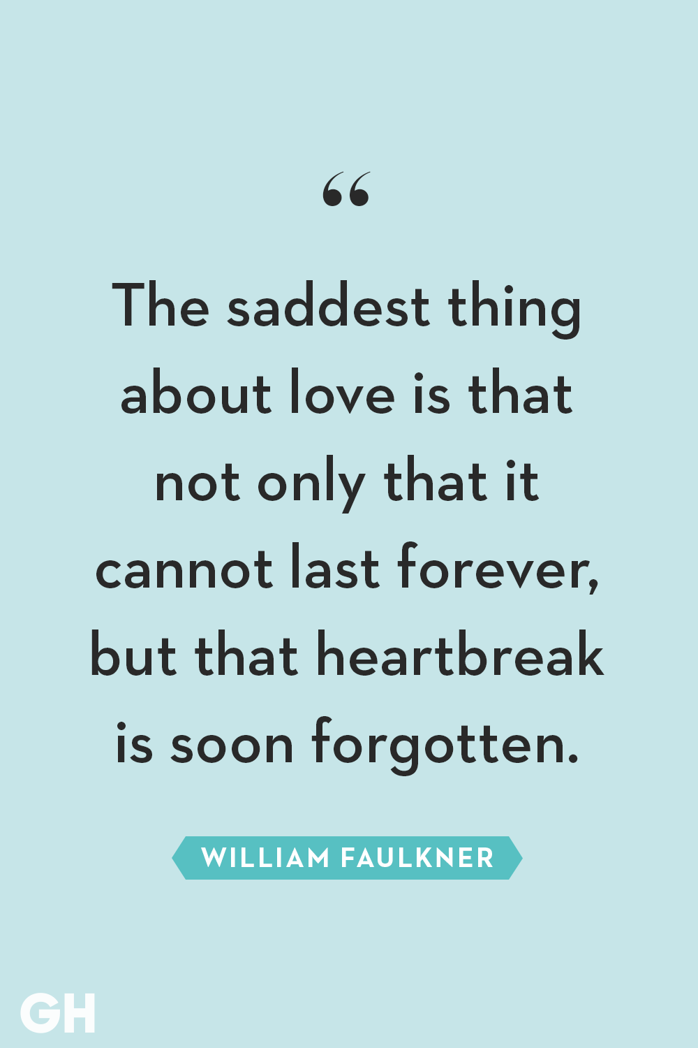 ghk-heartbreak-quotes-william-faulkner-1547150223.png