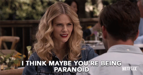 i-think-maybe-youre-being-paranoid-mallory-hanson.gif