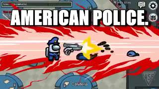 Among Us American Police Meme - YouTube