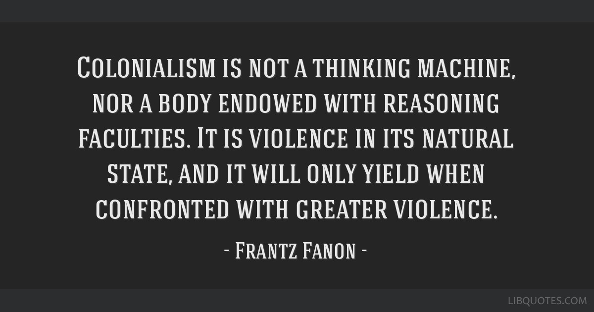frantz-fanon-quote-lbg9m5m.jpg