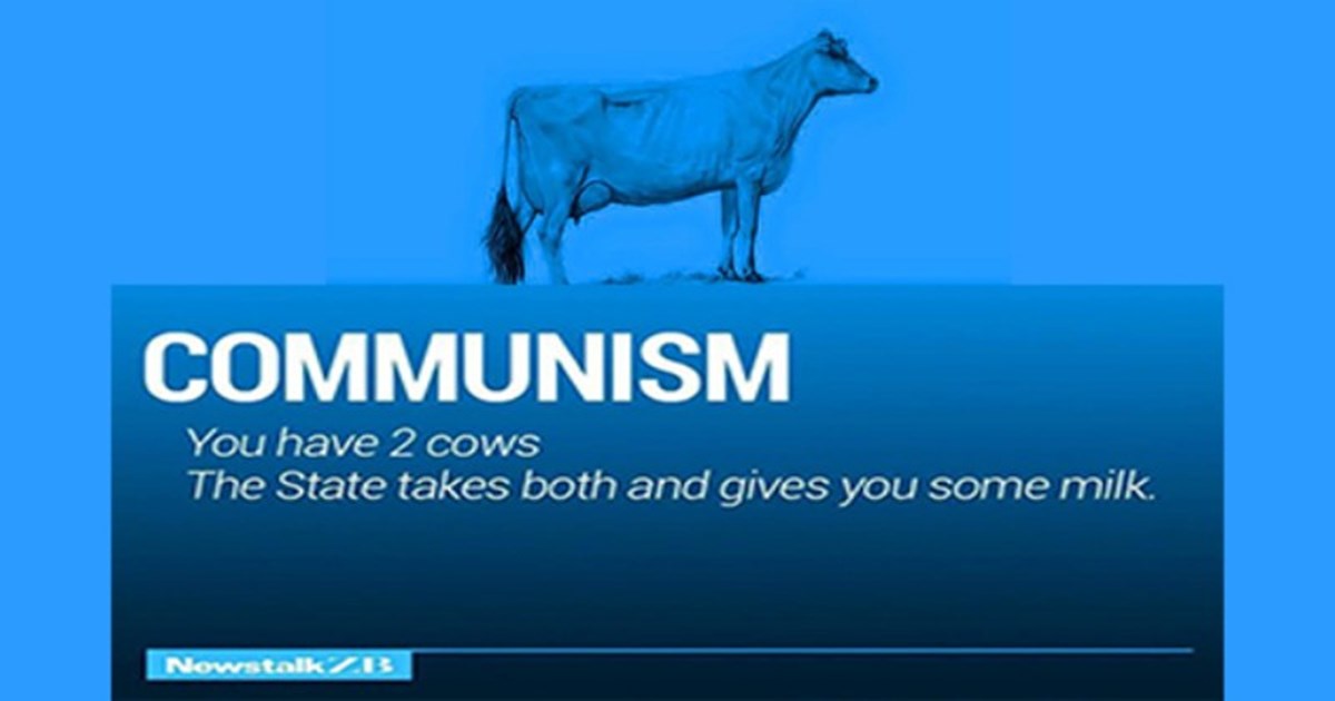 learning-truth-crazy-animals-communism-have-2-cows-state-takes-both-and-gives-some-milk-newstalkzb