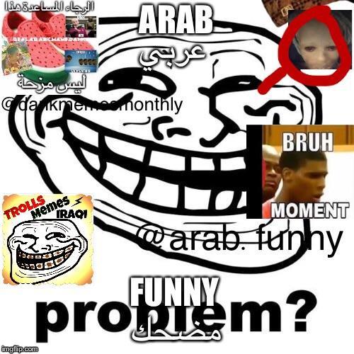 r/arabfunny | Know Your Meme