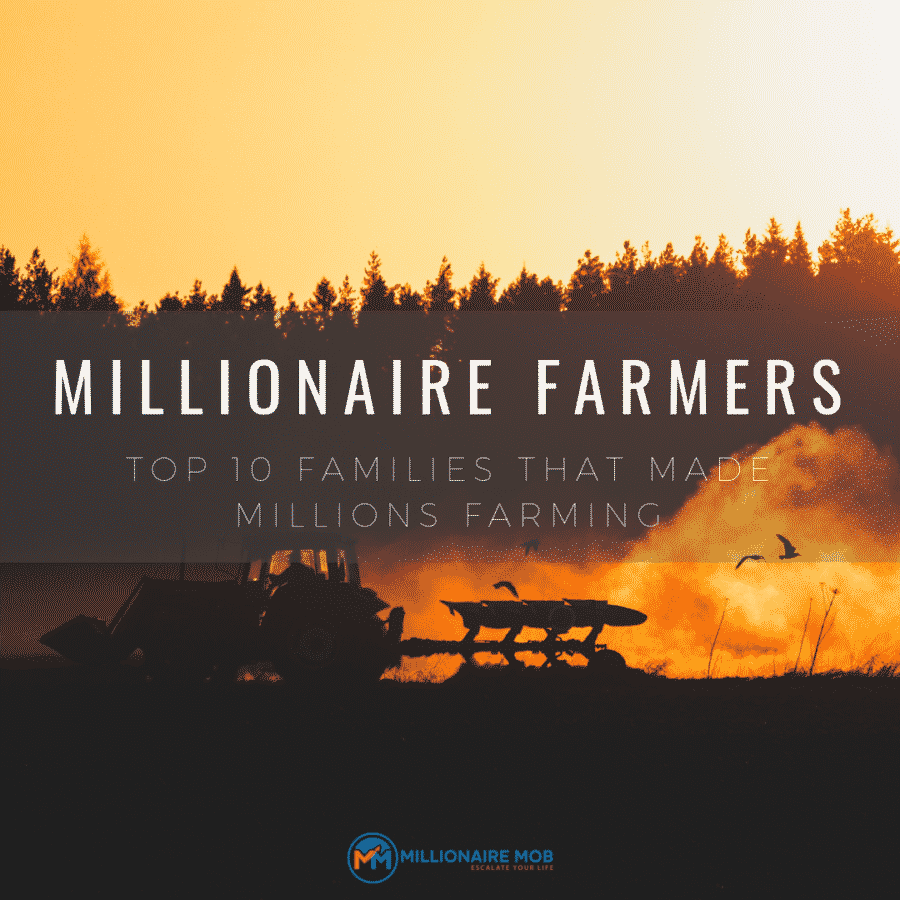 Millionaire-Farmers-Top-10-Families-That-Made-Millions-Farming-e1538616724512.png